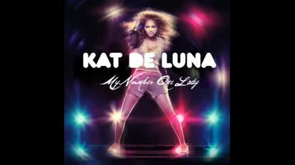 Kat Deluna Ft. Shaka Dee - My Number One Lady 