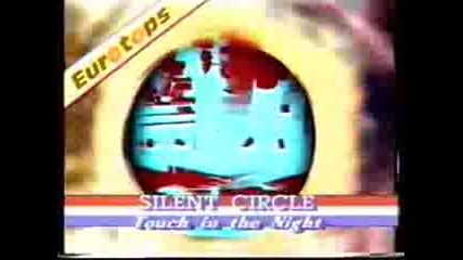 Silent Circle - Touch In The Night
