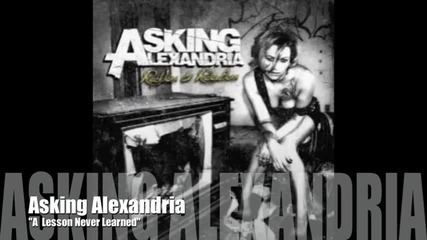 Asking Alexandria - A Lesson Never Learned