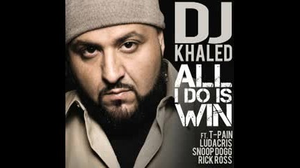 Dj Khaled - All I Do Is Win 