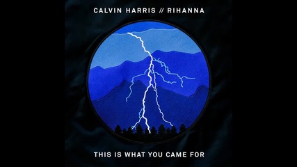 Calvin Harris - This Is What You Came For feat. Rihanna ( A U D I O )