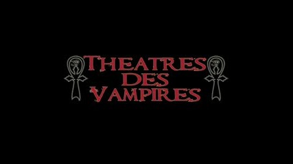 Theatres Des Vampires - Unspoken words