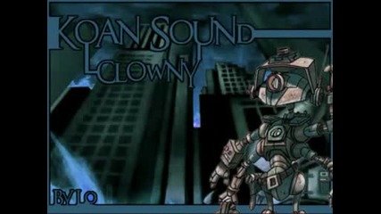 Koan Sound - Clowny