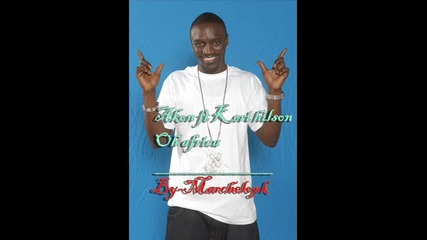 Akon ft Kri Hilson - Oh africa 