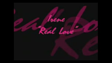 Irene - Real love