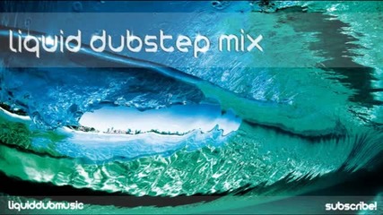 Liquid Dubstep Mix