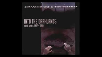 Advanced Art &two; Witches - Into the Darklands ( Full Album )