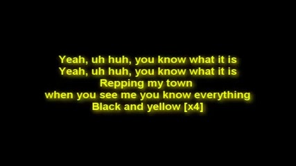 Wiz Khalifa - Black and Yellow Lyrics