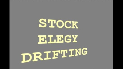 Stock elegy Drifting