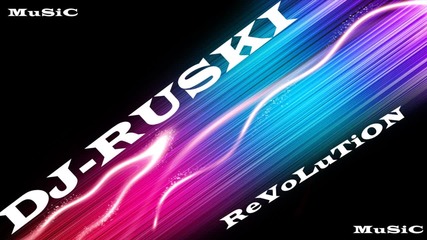 Dj - Ruski - Revolution + Download 