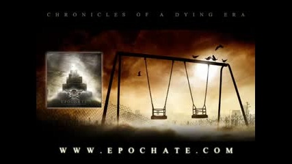 Epochate - Chronicles of a Dying Era 