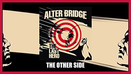Alter Bridge - The Other Side ( Official Audio)