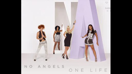 Exclusive!!! No Angels - One Life - New single snipped!!!