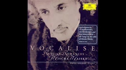 Mischa Maisky - Rachmaninoff: Vocalise 