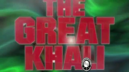 The Great Khali Titantron 2010 