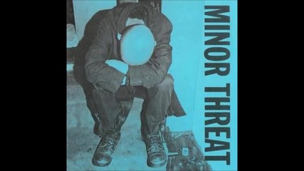 Minor Threat - Small Man, Big Mouth