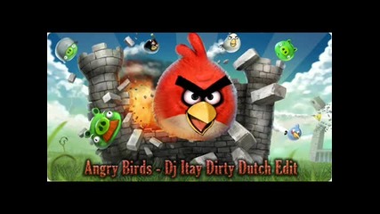 Angry_birds_-_dj_itay_dirty_dutc