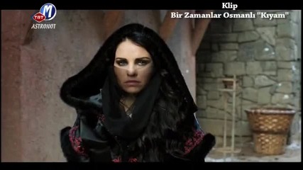 Bir Zamanlar Olsmanli - Kiyam