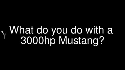 Mustang Mach 1 3000 конски сили (първа част)
