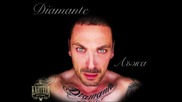 Diamante - Лъжа (гост R.E.N.)