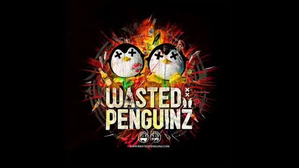 Wasted Penguinz - Melancholia (original Mix)
