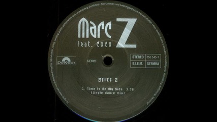 Marc Z Feat. Coco - Time Is On My Side (jingle Dance Mix)