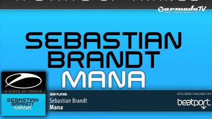 Sebastian Brandt - Mana (radio Edit)