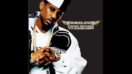 Fabolous - Yep , Im Back