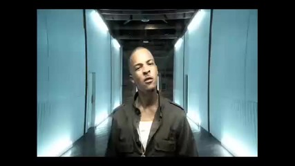 T I - No Matter What [official Video]