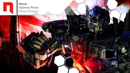 [dubstep] Nexus - Optimus Prime (hdmg Pre-release)