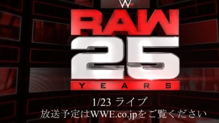 Don't miss all the excitement of Raw's 25th Anniversary