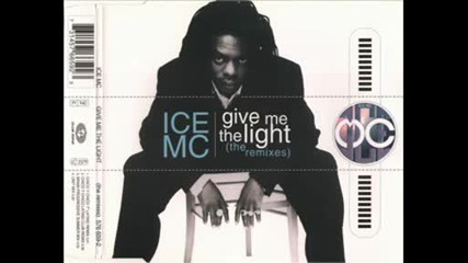 Ice Mc - Give Me The Light (1996)
