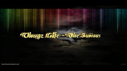 Така се троши ! Thugz Life - The Furious (prod. by Mixla beats)