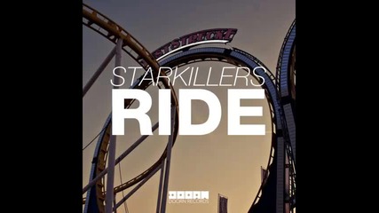*2013* Starkillers - Ride ( Original mix )