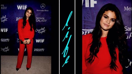 Selena Gomez ..change Your Life..
