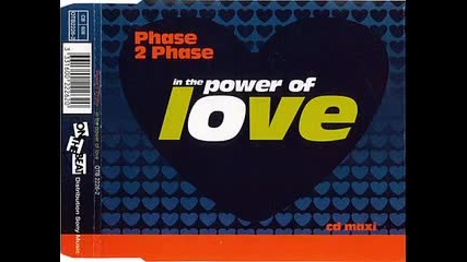 Phase O N E Phase In The Power Of Love 1994 Super! ) )