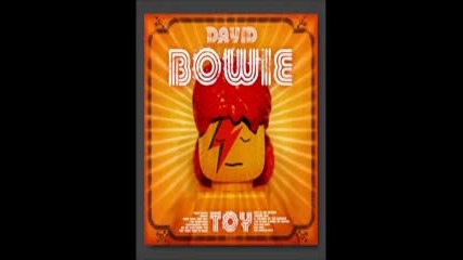 David Bowie - Toy ( Full Album 2001 ) The lost album (bootleg)