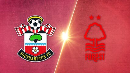 Southampton vs. Nottingham Forest - Game Highlights