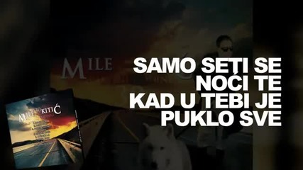 Mile Kitic - Paklene Godine