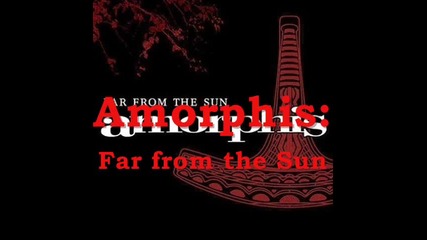 Amorphis - Far from the Sun