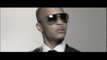 * Високо Качество * T. I. Ft. Keri Hilson - Got Your Back ( 2010 ) 