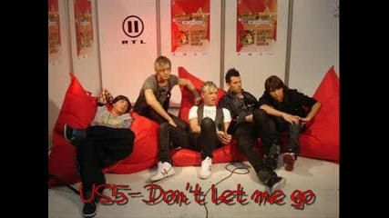 US5-Dont Let Me Go
