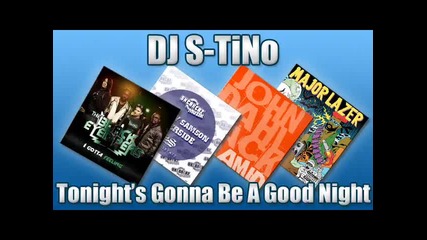 Dj S Tino - Tonights gonna be a good night minimix
