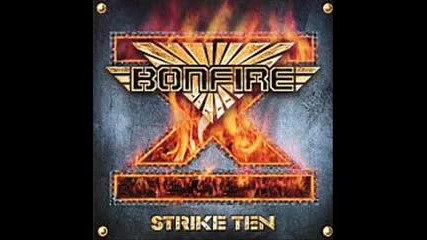 Bonfire - Strike Back