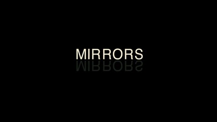 Mirrors - Трейлър [перфектно качество]