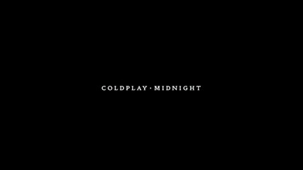 *2014* Coldplay - Midnight