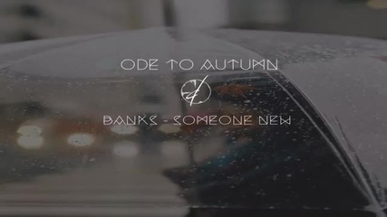 Banks - Someone New (prevod)
