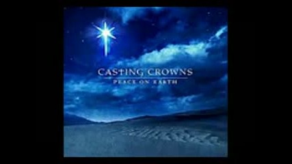 Casting Crowns - Peace on Earth ( Full Album 2008 ]