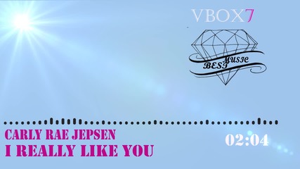 House /// Carly Rae Jepsen - I Really Like You (broiler Remix)