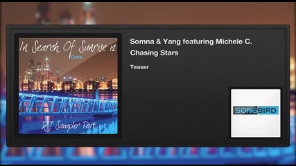 Somna & Yang featuring Michele C. - Chasing Stars